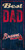 MLB Atlanta Braves Unisex Atlanta Braves Best Dad sign, Team Color, 6 x 12