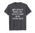 You Couldnt Handle Me Even If I Came With Instructions T-Shirt
