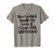 You Couldnt Handle Me Even If I Came With Instructions T-Shirt