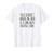 You Couldn't Handle Me Even If I Came With Instructions Gift T-Shirt