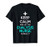 Keep Calm And Let The Dialysis Nurse Handle It Funny Gift T-Shirt
