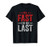 Fast Car Quote Drag Racing Gift for Race Lover Fan T-Shirt