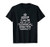 Keep calm and let the Technical director handle it shirt