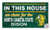 KH Sports Fan 20x11 in\Outdoor Sign in This House North Dakota State Bison
