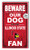 KH Sports Fan 11x20 in\Outdoor Sign Beware of Dog Illinois State Redbirds KH Sports Fan 11x20 in\Outdoor Sign Beware of Dog Illinois State Redbirds