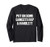 Put On Some Gangsta Rap Handle It Funny Tshirt Long Sleeve T-Shirt