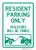 Resident Parking Only Violators Will Be Towed Sign - 10"x14" - .040 Rust Free Aluminum - Made in USA - UV Protected and Weatherproof - A82-691AL