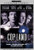 Cop Land -Exclusive Director's Cut- -Miramax Collector's Edition-