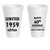 Happy 60th Birthday Styrofoam Cups - Limited 1959 Edition, Aged To Perfection