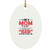 Bank Branch Manager Mom Nothing Scares Me Oval Ornament