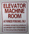 Elevator Machine Room Sign -White- Reflective- Aluminium 10x12-