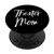 Theater Mom Mother's Day PopSockets PopGrip- Swappable Grip for Phones  and  Tablets