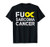 Fuck Sarcoma Cancer Awareness Yellow Ribbon Warrior Fighter T-Shirt Fuck Sarcoma Cancer Awareness Yellow Ribbon Warrior Fighter T-Shirt