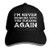 I'm Never Drinking with You Fuckers Again Hat Adjustable Baseball Cap Men Women Beach Sun Hat Black