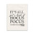 Hocus Pocus Halloween Art Print - Unframed 11x14 Print -inchIt's All Just a Bunch of Hocus Pocusinch - Perfect Halloween Decorations