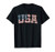 USA US Flag Patriotic 4th Of July America T-Shirt USA US Flag Patriotic 4th Of July America T-Shirt