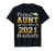 Funny Proud Aunt Of A Class Of 2021 Graduation Senior Gift T-Shirt