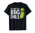 I'm Kind Of A Big Dill Funny Pickle T-Shirt