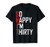 Funny 30th Birthday Gift So Happy I'm Thirty 30 Year Old T-Shirt