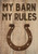 P. GRAHAM DUNN My Barn My Rules Natural 4.5 x 6.5 Solid Wood Mini Tabletop Sign