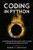 Coding in Python- A Comprehensive Beginners Guide to Learn the Realms of Coding in Python