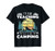 I'M Done Teaching Let's Go Camping Teacher Educator Camper T-Shirt