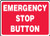 Accuform"Emergency Stop Button" Safety Sign, Dura-Plastic, 10 x 14 Inches (MELC646XT)