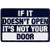 If It Doesn't Open It's Not Your Door Tactical Patch Embroidered Morale Applique Fastener Hook  and  Loop Emblem