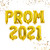 PROM 2021 Balloons Banner 16 inch letter Balloons Foil Mylar Balloons Set for Graduation Party Decorations SuppliesGraduate BalloonsRetirement Congrats Grad Party Supplies -GOLD2021- -prom2021gold-