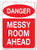 Danger Messy Room Ahead Tin Sign 8 x 12in