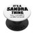 It's a SANDRA Thing You Wouldn't Understand PopSockets Grip and Stand for Phones and Tablets