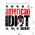 American Idiot- The Original Broadway Cast Recording Featuring Green Day