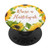 Raise a Hallelujah Sunflowers PopSockets PopGrip- Swappable Grip for Phones  and  Tablets