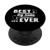 Sister Gift - Best Big Sister Ever PopSockets PopGrip- Swappable Grip for Phones  and  Tablets