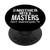 Funny Masters Degree Mother Graduation Mom Gifts MSW MBA PopSockets PopGrip- Swappable Grip for Phones  and  Tablets