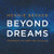 Beyond Dreams- Pathways To Deep Relaxation