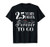 25 Years Down Forever to Go Couple 25th Wedding Anniversary T-Shirt