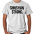 Christian Strong Religious Faith Graphic T Shirt Men or Women White