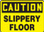 Accuform MSTF662VP Plastic Safety Sign Legend"Caution Slippery Floor" 10" Length x 14" Width x 0.055" Thickness Black on Yellow