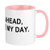 CafePress GO AHEAD Mugs Unique Coffee Mug Coffee Cup
