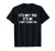 It's Not You It's Me I Can't Stand You T-Shirt