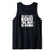 I'm Just Here Because The WIFI Is Down - Funny No Internet Tank Top