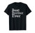 Best Brother Ever Cool Birthday Gift Dress for Proud Sibling T-Shirt