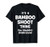 Bamboo Shoot Thing You Wouldn't Understand Funny T-Shirt