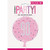 Unique 83377 Pink Packaged Round Mylar Balloon-18 Silver  1 Pc Age 90