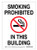 Brady 118148 10" Width x 7" Height B-558 Pressure Sensitive Red And Black On White Color Sustainable Safety Sign Legend "Smoking Prohibited In Building"