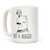 LookHUMAN Not A Hugger White 15 Ounce Ceramic Coffee Mug