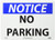 NMC N313RB OSHA Sign Legend "NOTICE - NO PARKING" 14" Length x 10" Height Rigid Plastic Black-Blue on White