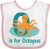 Inktastic O is for Octopus Monogram Baby Bib White and Pink 23912