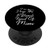 I'm A Drop The F-Bomb Kind Of Mom Shirt Funny Mother's Day PopSockets PopGrip- Swappable Grip for Phones  and  Tablets